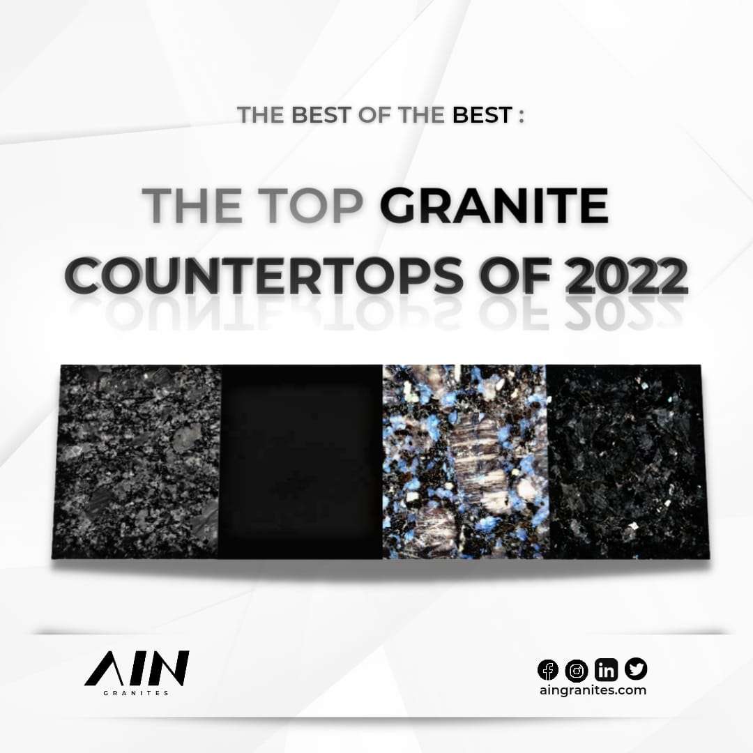 The top Granite countertops of 2022