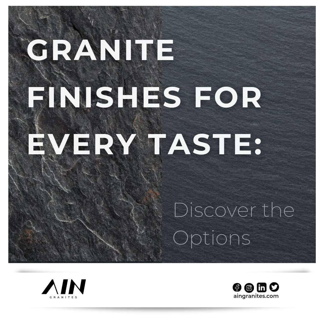 Granite finishes